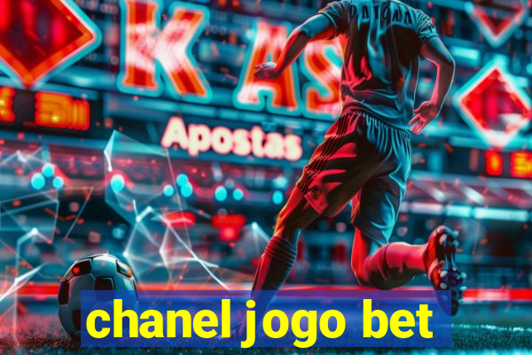 chanel jogo bet